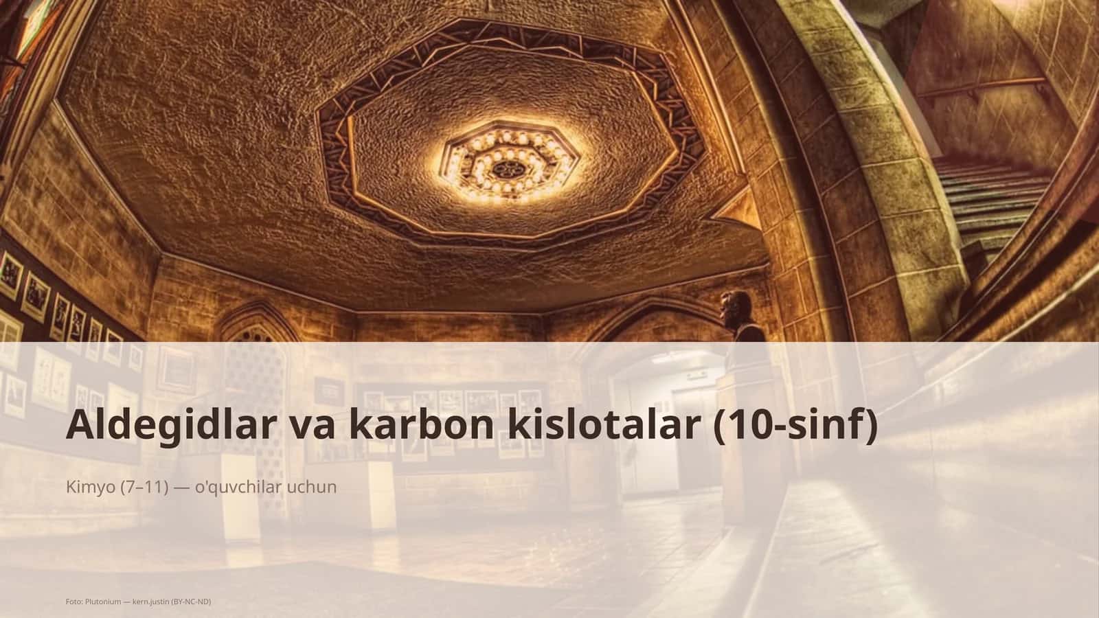 Aldegidlar va karbon kislotalar (10-sinf)