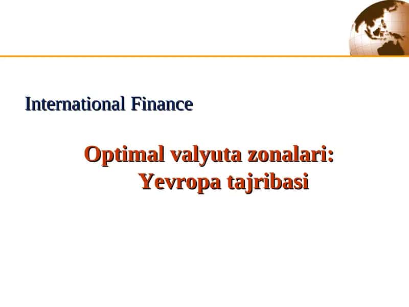 Optimal valyuta zonalari: Yevropa tajribasi