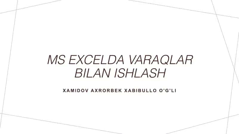 Microsoft Excelda varaqlar bilan ishlash