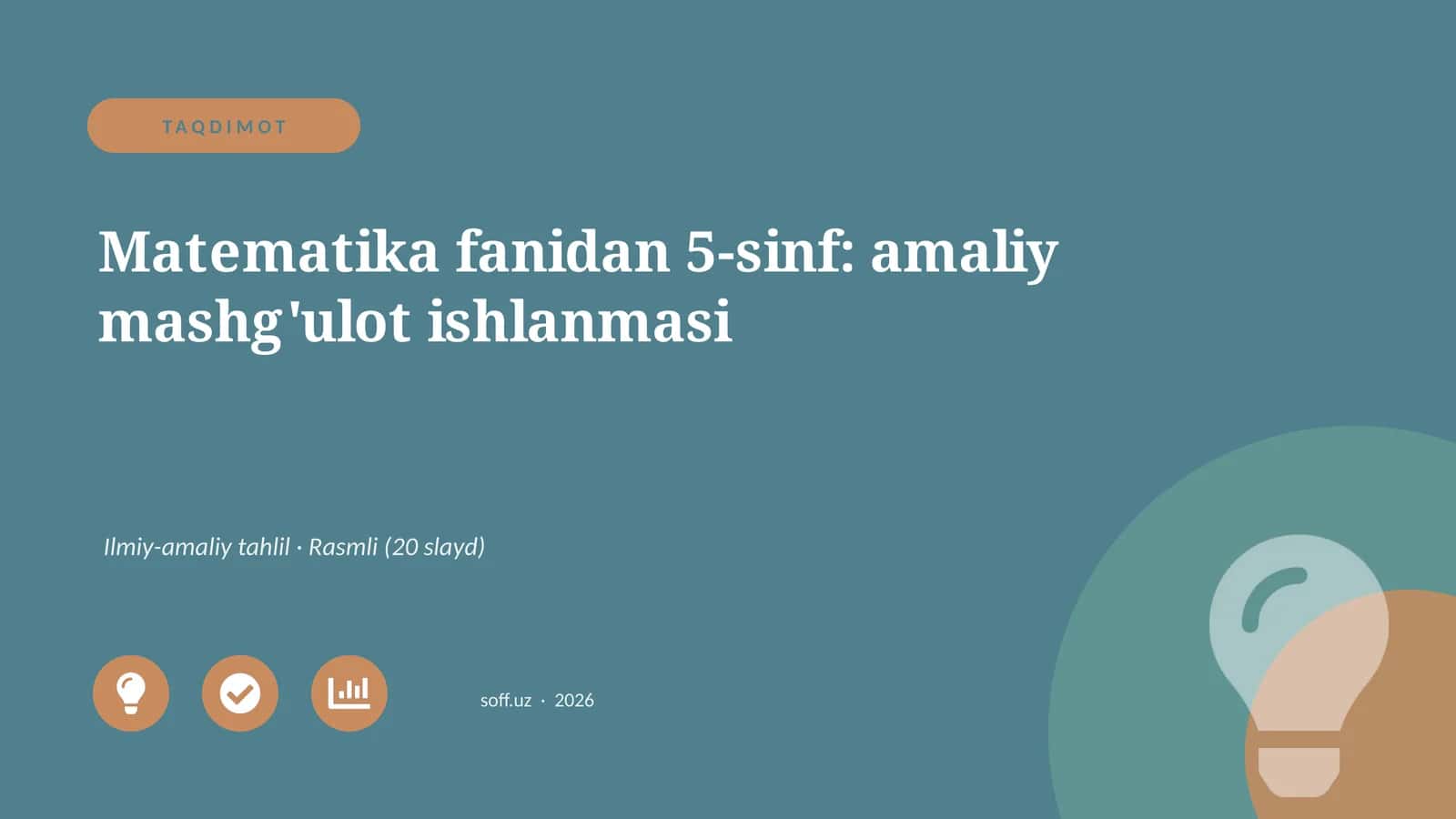 Matematika fanidan 5-sinf: amaliy mashg'ulot ishlanmasi