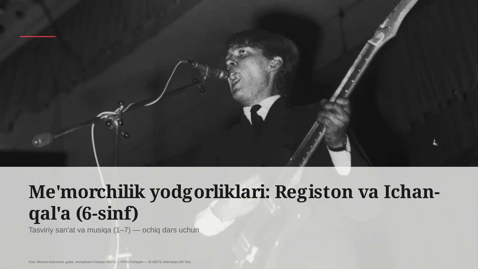 Me'morchilik yodgorliklari: Registon va Ichan-qal'a (6-sinf)