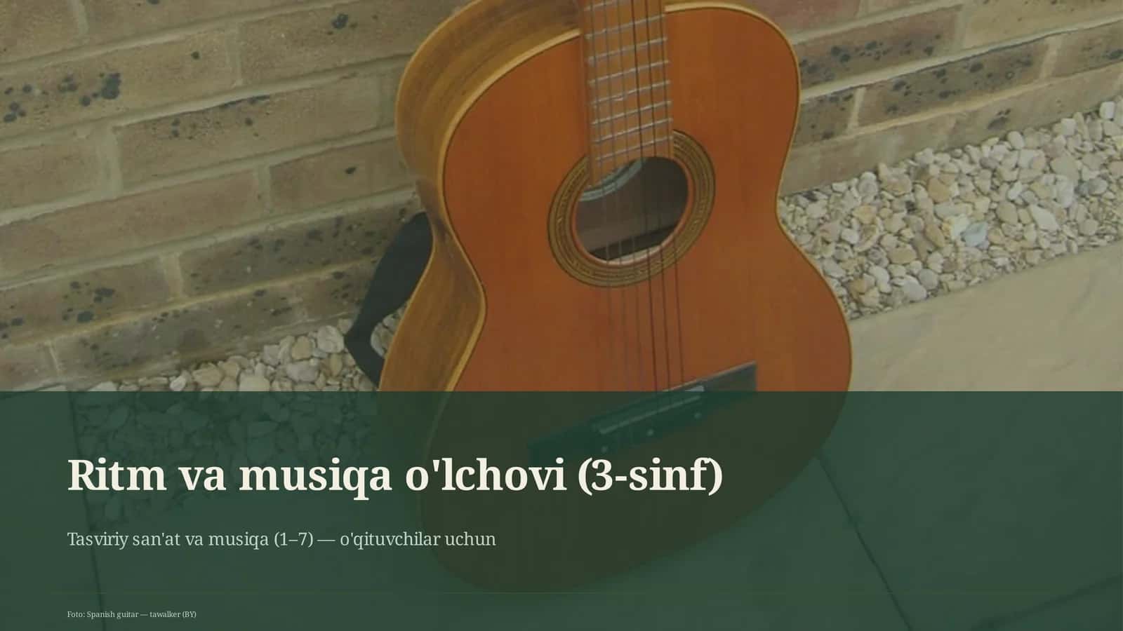 Ritm va musiqa o'lchovi (3-sinf)