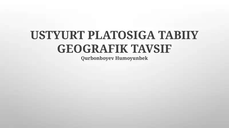 USTYURT PLATOSIGA TABIIY GEOGRAFIK TAVSIF