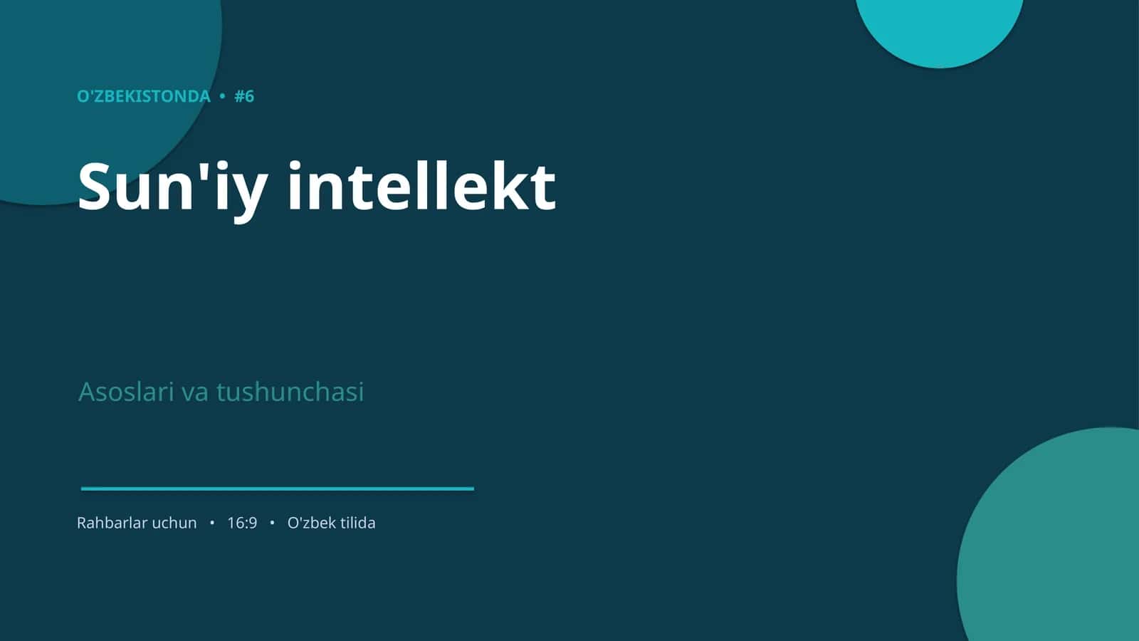 Sun'iy intellekt Asoslari va tushunchasi