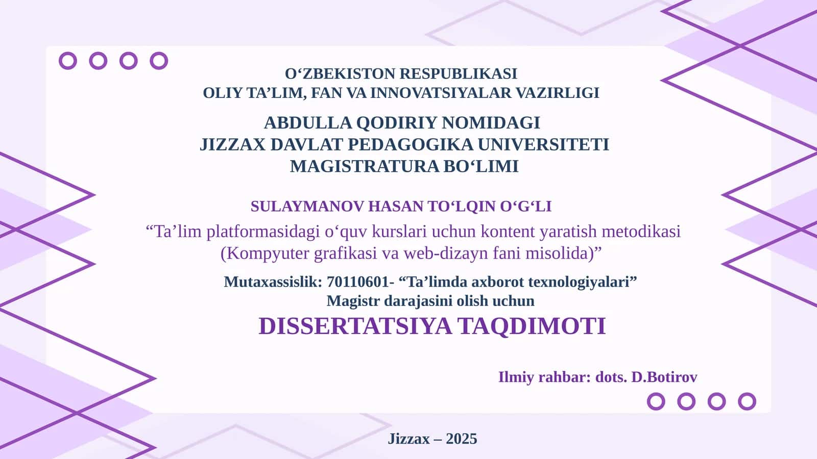 Magistrlik dissertatsiyasi: Ta’lim platformasidagi oʻquv kurslari uchun kontent yaratish metodikasi (Kompyuter grafikasi va web-dizayn fani misolida)