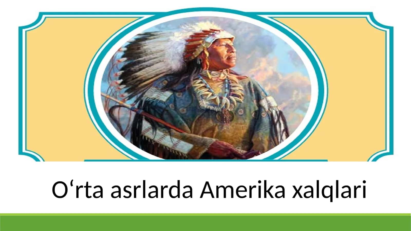 O‘rtaasrlarda Amerika xalqlari