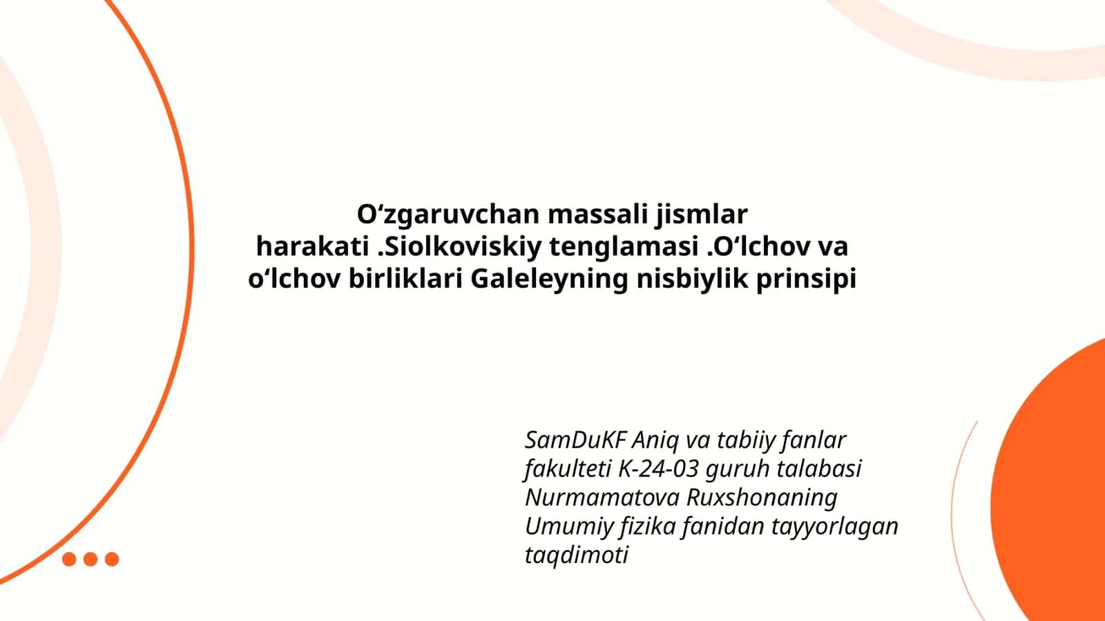 Umumiy fizika fanidan tayyorlagan taqdimoti