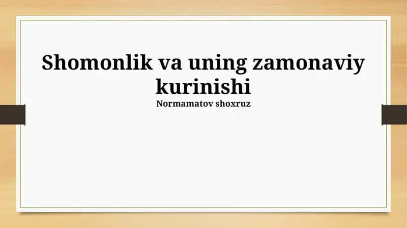 Shomonlik va uning zamonaviy kurinishi