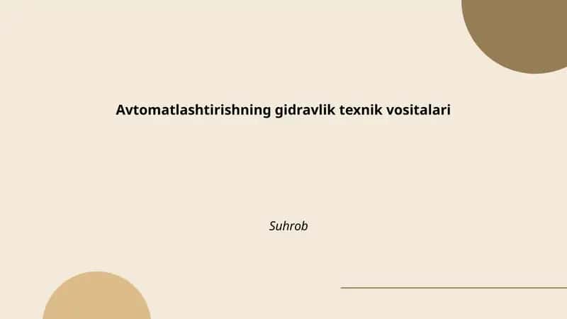 Avtomatlashtirishning gidravlik texnik vositalari