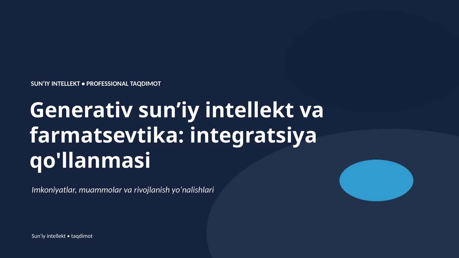 Generativ sunʼiy intellekt va farmatsevtika: integratsiya qo'llanmasi