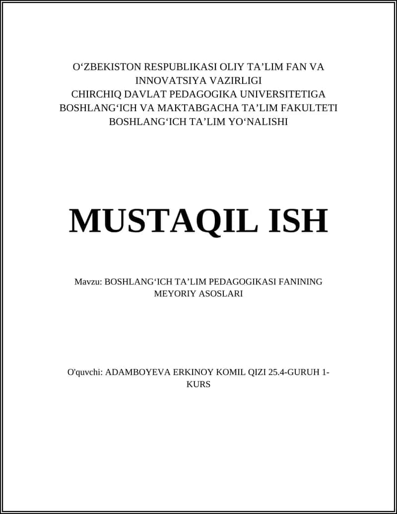 BOSHLANGʻICH TAʼLIM PEDAGOGIKASI FANINING MEYORIY ASOSLARI