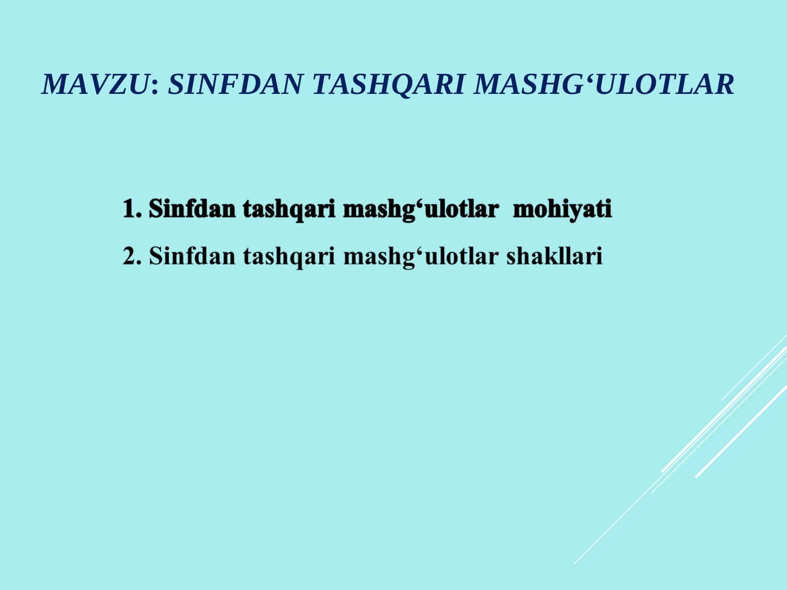 SINFDAN TASHQARI MASHG‘ULOTLAR