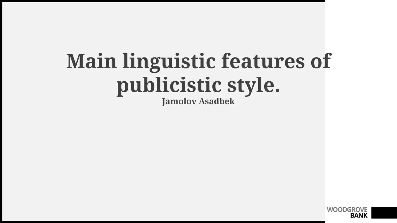 Main linguistic features of publicistic style