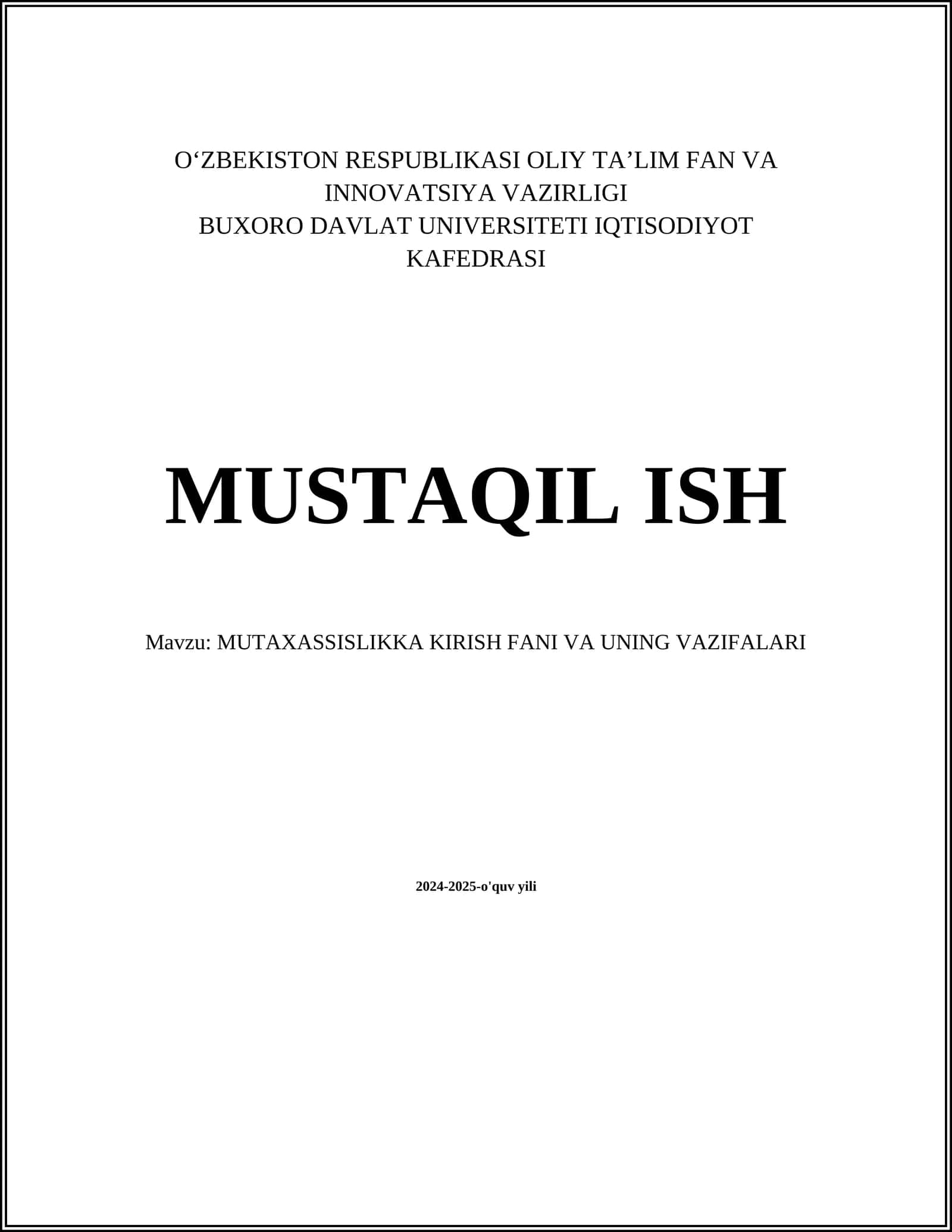 MUTAXASSISLIKKA KIRISH FANI VA UNING VAZIFALARI