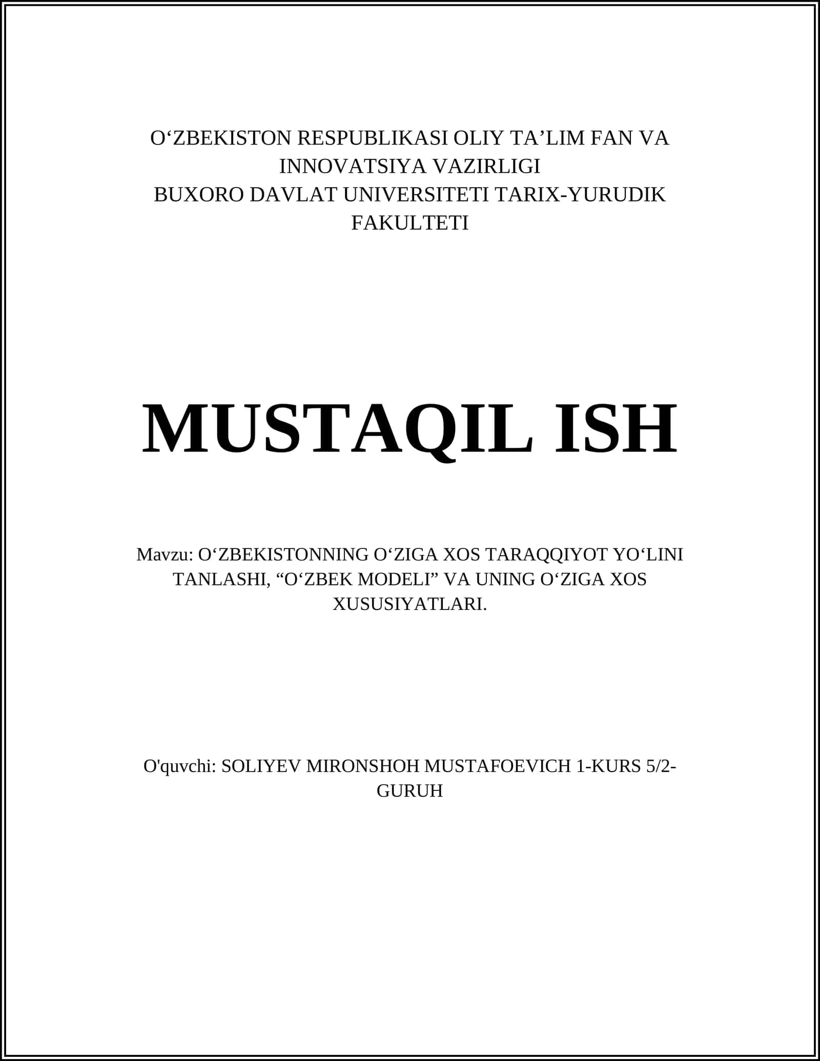 O‘ZBEKISTONNING O‘ZIGA XOS TARAQQIYOT YO‘LINI TANLASHI, “O‘ZBEK MODELI” VA UNING O‘ZIGA XOS XUSUSIYATLARI