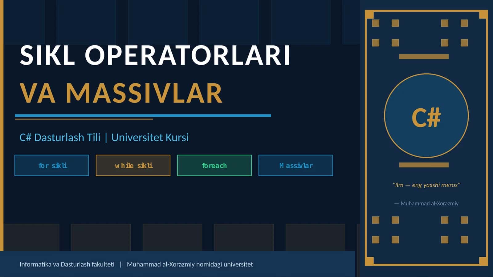 SIkl operatorlari va massivlar