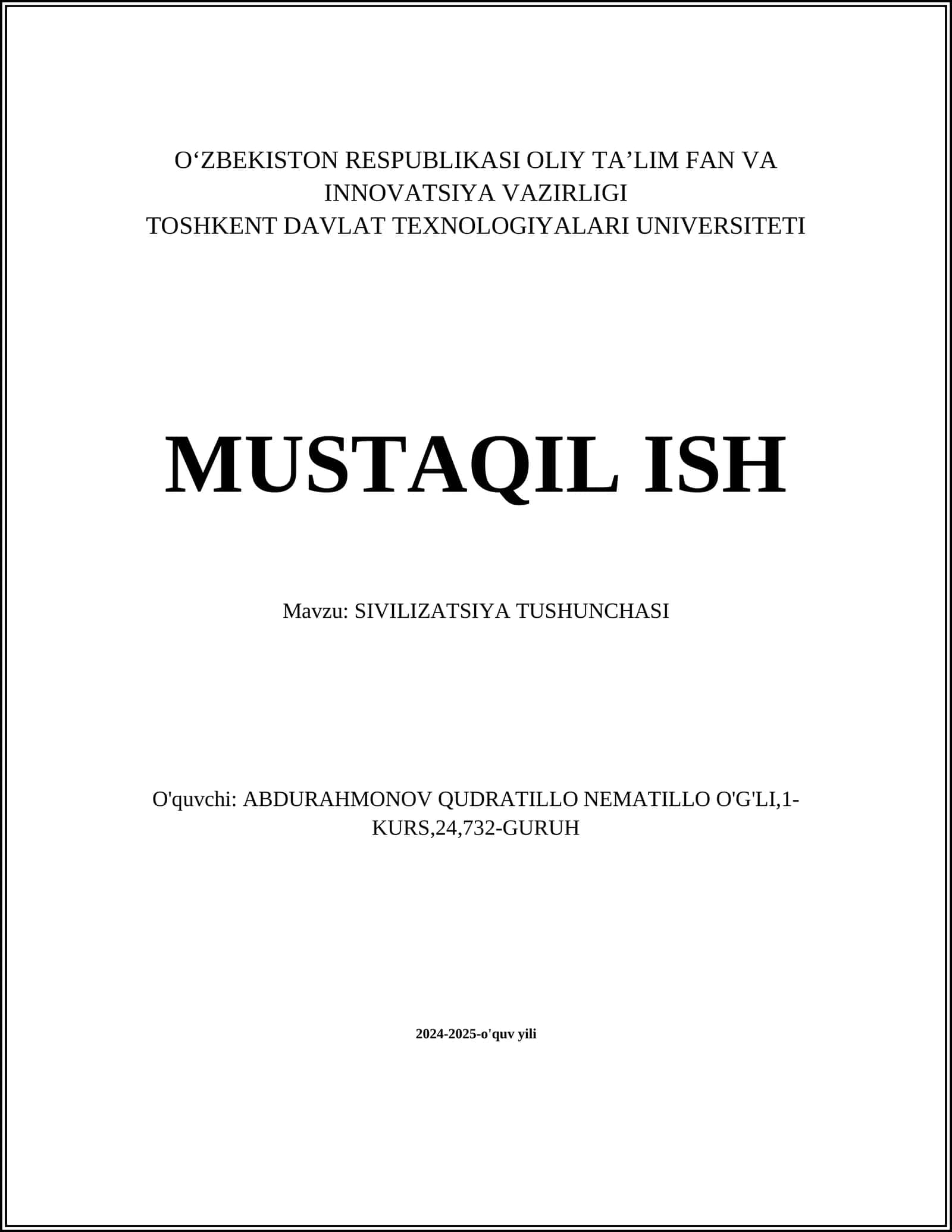 MUSTAQIL ISH Mavzu: SIVILIZATSIYA TUSHUNCHASI