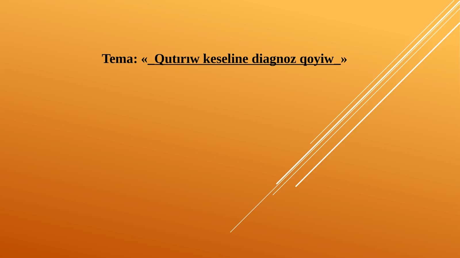 Qutırıw keseline diagnoz qoyiw
