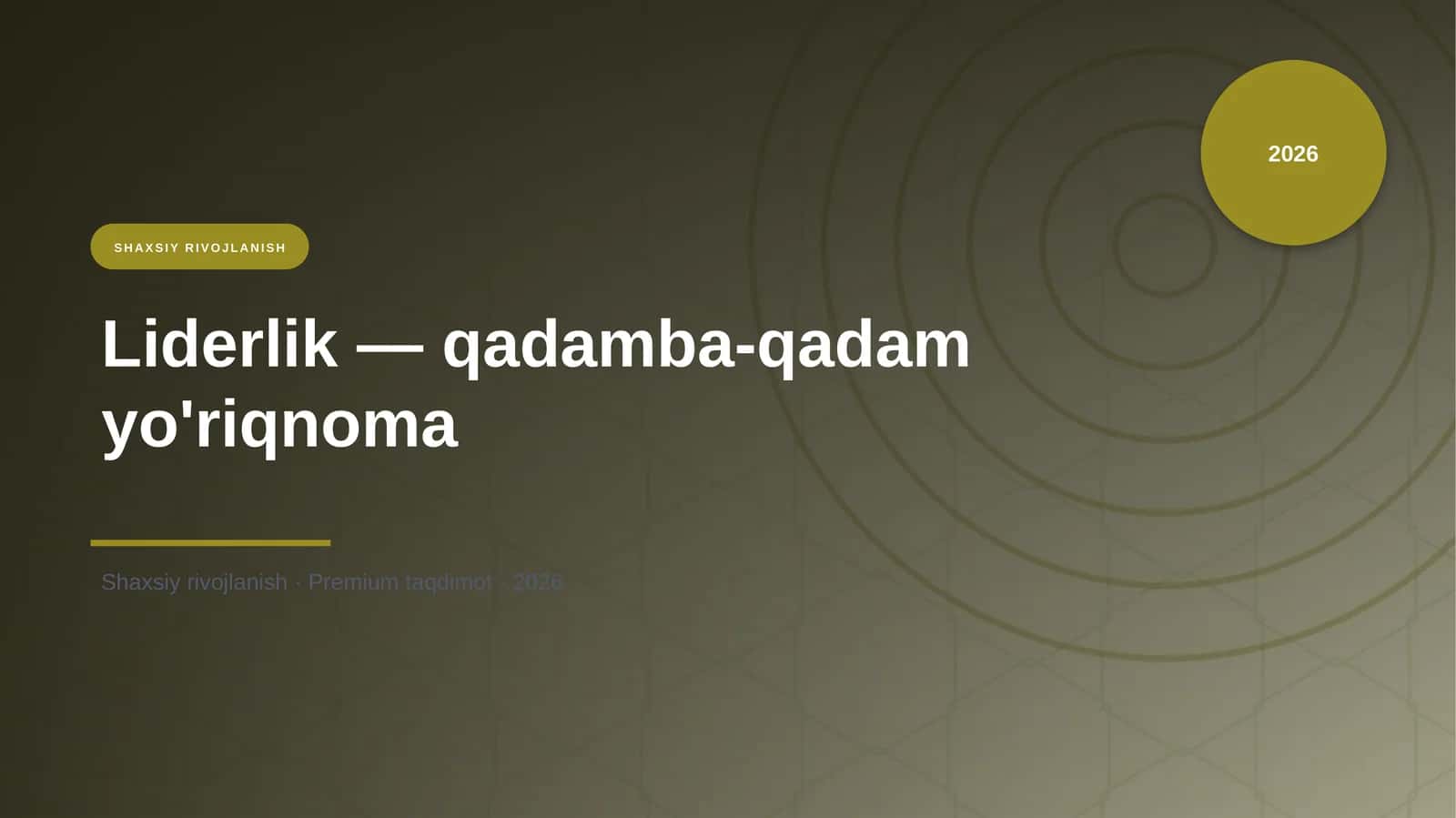 Liderlik — qadamba-qadam yo'riqnoma