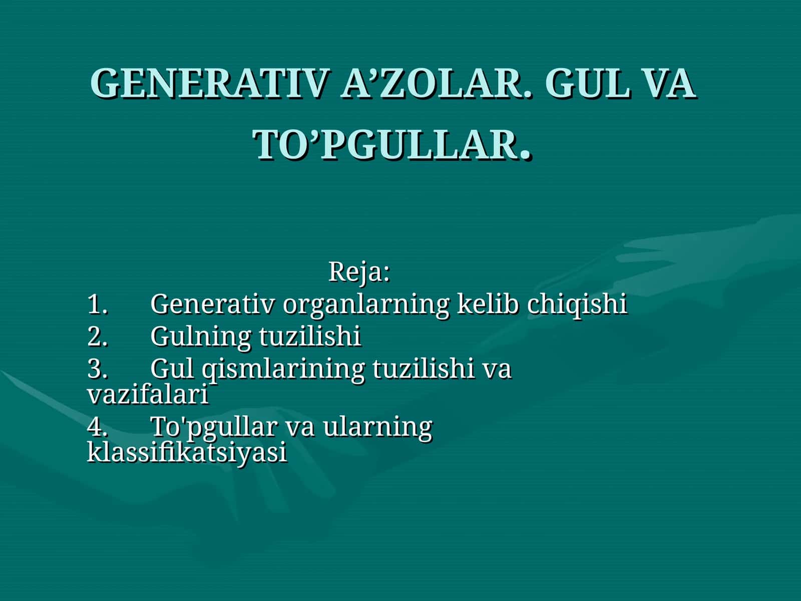 GENERATIV A’ZOLAR. GUL VA TO’PGULLAR