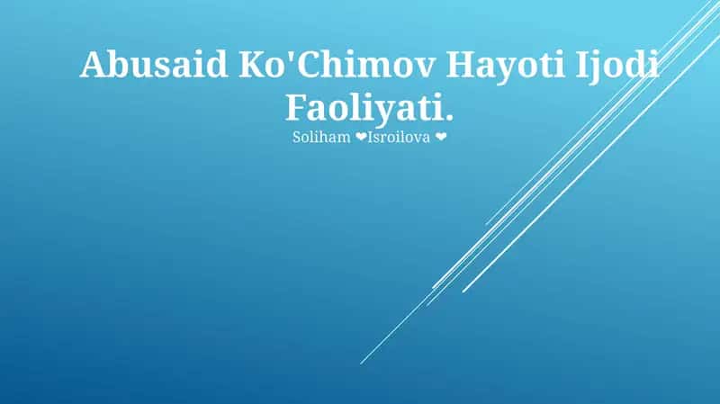 Abusaid Ko'Chimov Hayoti Ijodi Faoliyati