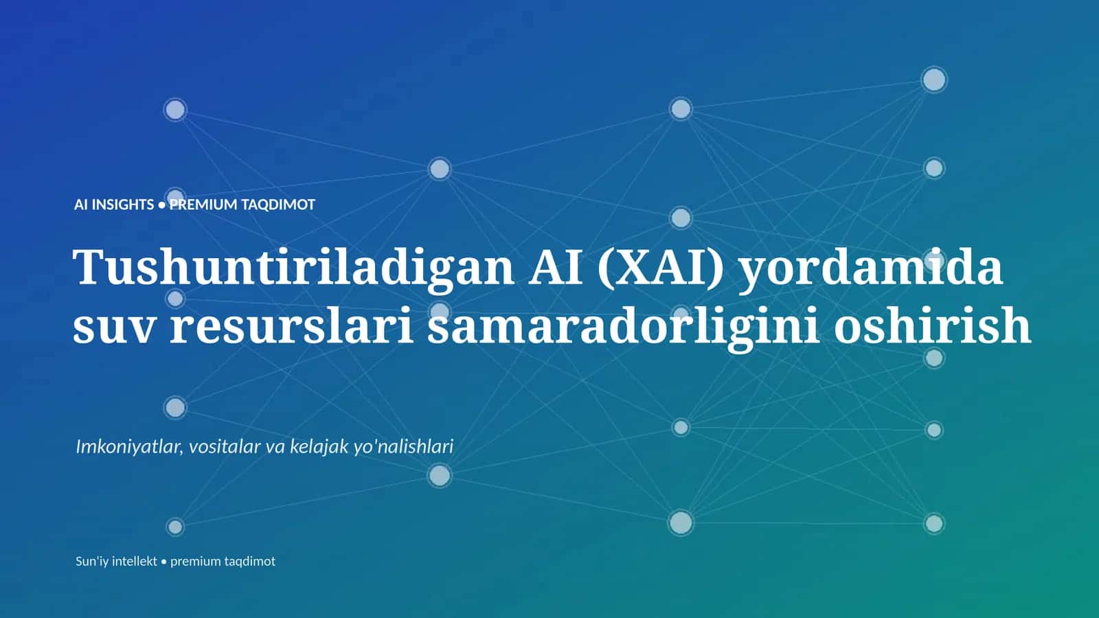 Sun'iy intellekt • premium taqdimot