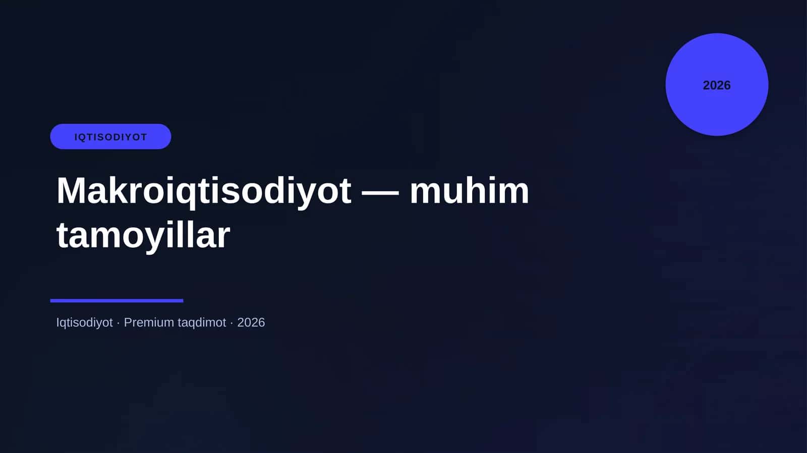 Makroiqtisodiyot — muhim tamoyillar