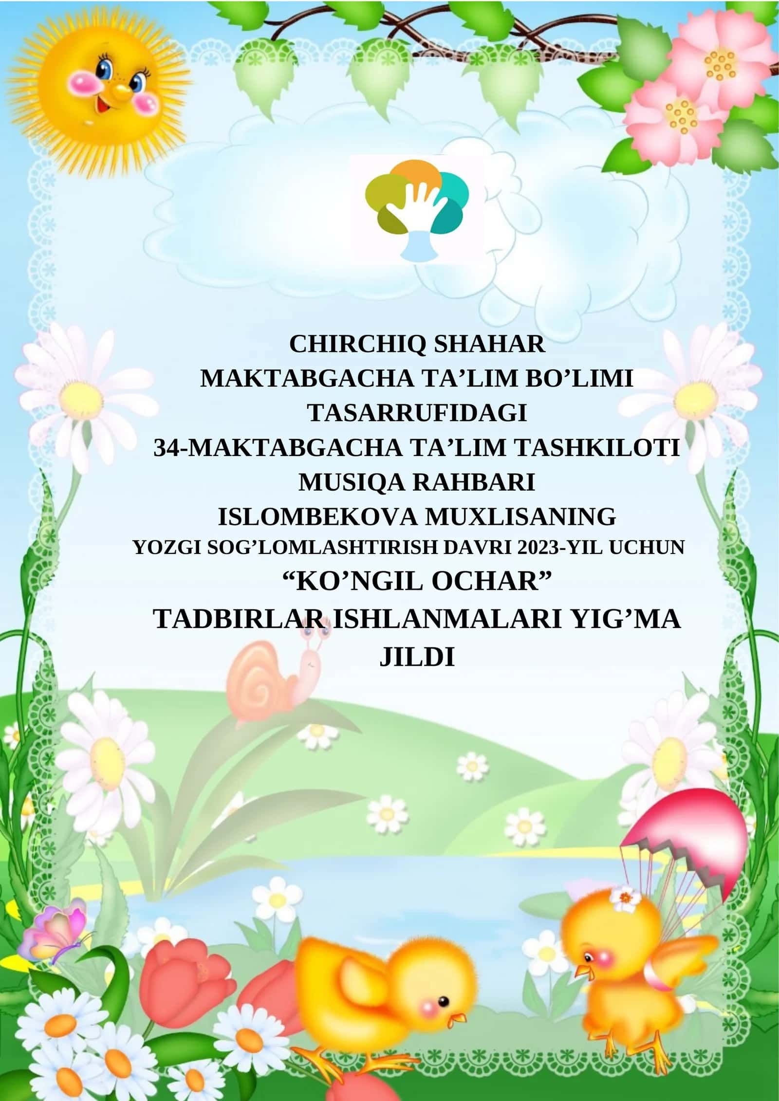 MUSIQA RAHBARI ISLOMBEKOVA MUXLISANING YOZGI SOG’LOMLASHTIRISH DAVRI