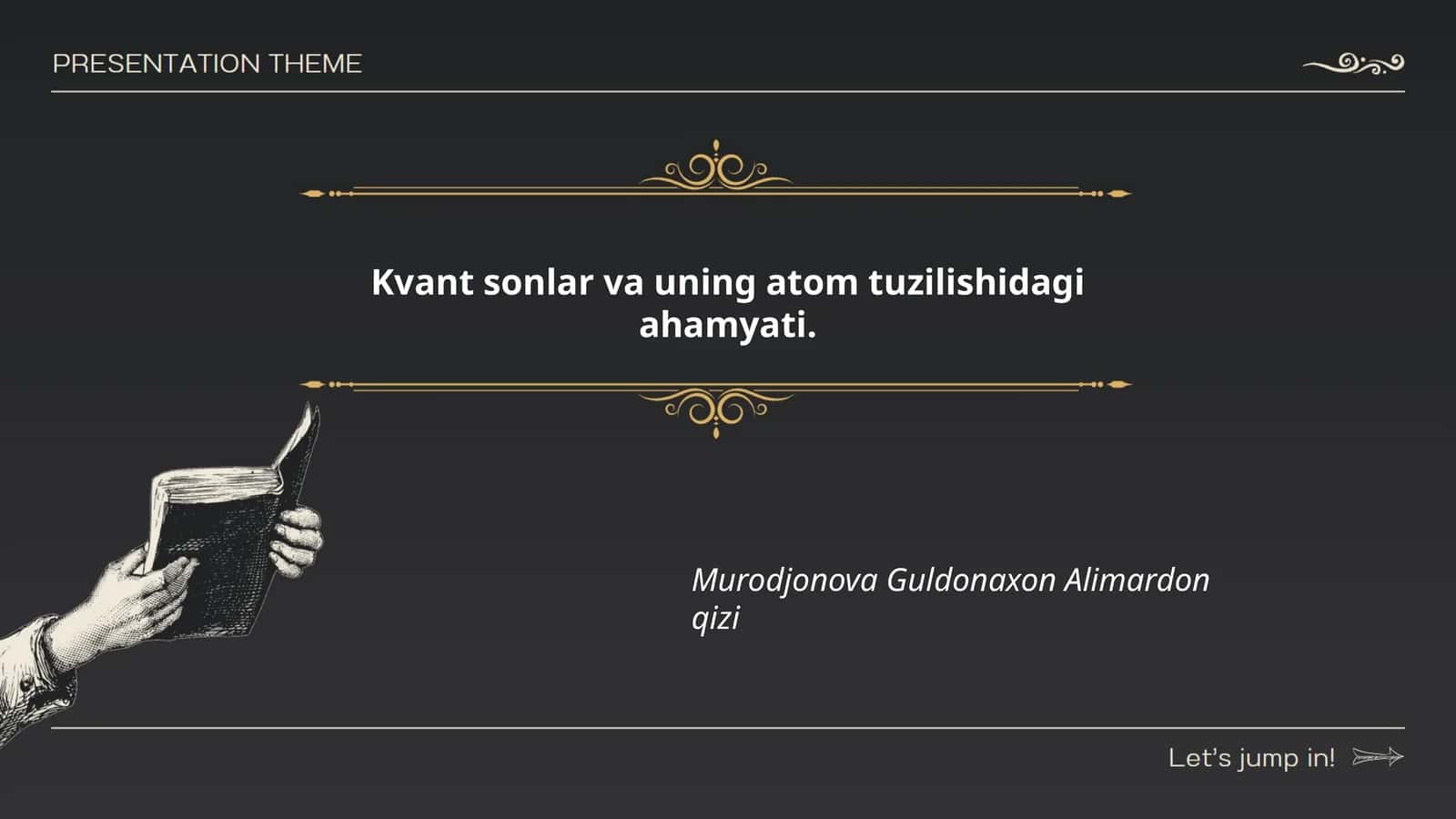 Kvant sonlar va uning atom tuzilishidagi ahamyati