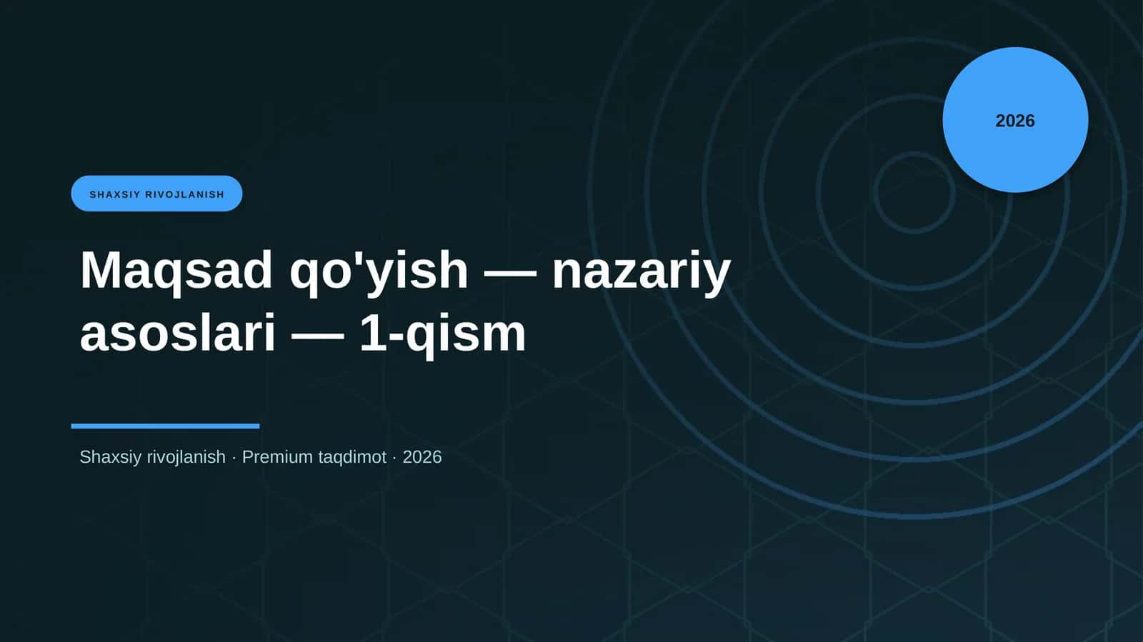 Maqsad qo'yish — nazariy asoslari — 1-qism