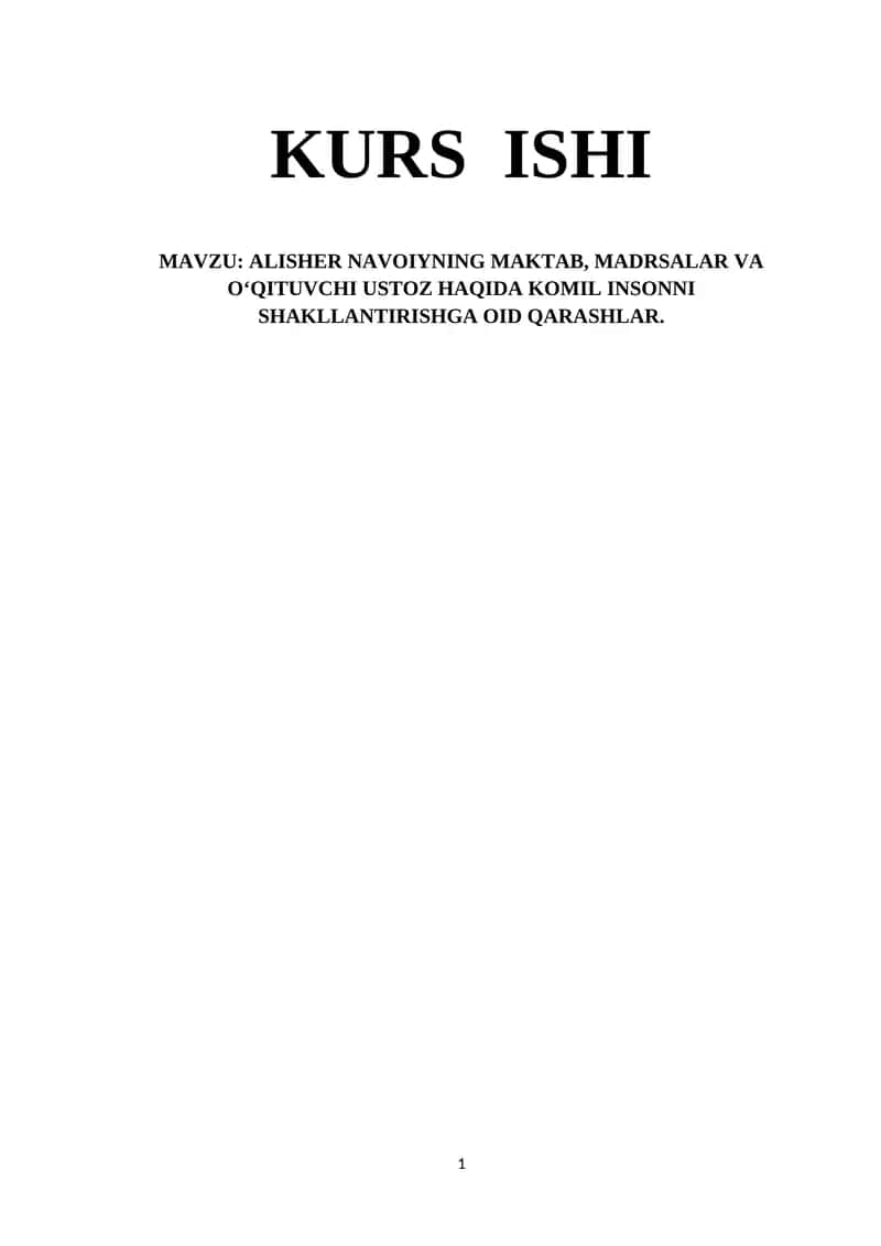 ALISHER NAVOIYNING MAKTAB, MADRSALAR VA O‘QITUVCHI USTOZ HAQIDA KOMIL INSONNI SHAKLLANTIRISHGA OID QARASHLAR