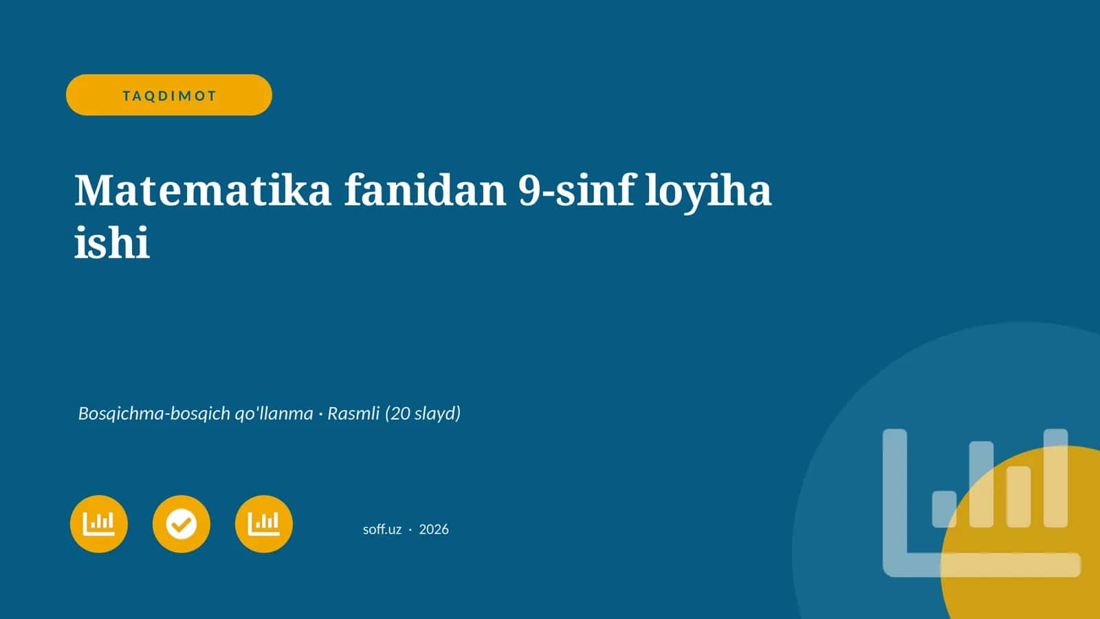 9-sinf Matematika fanidan loyiha ishi