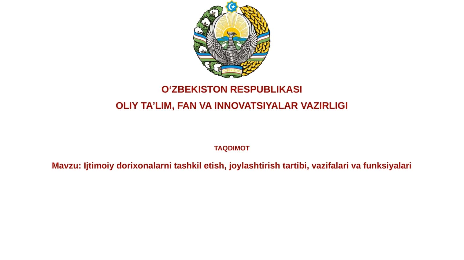 Ijtimoiydorixonalarnitashkiletish,joylashtirishtartibi,vazifalarivafunksiyalari