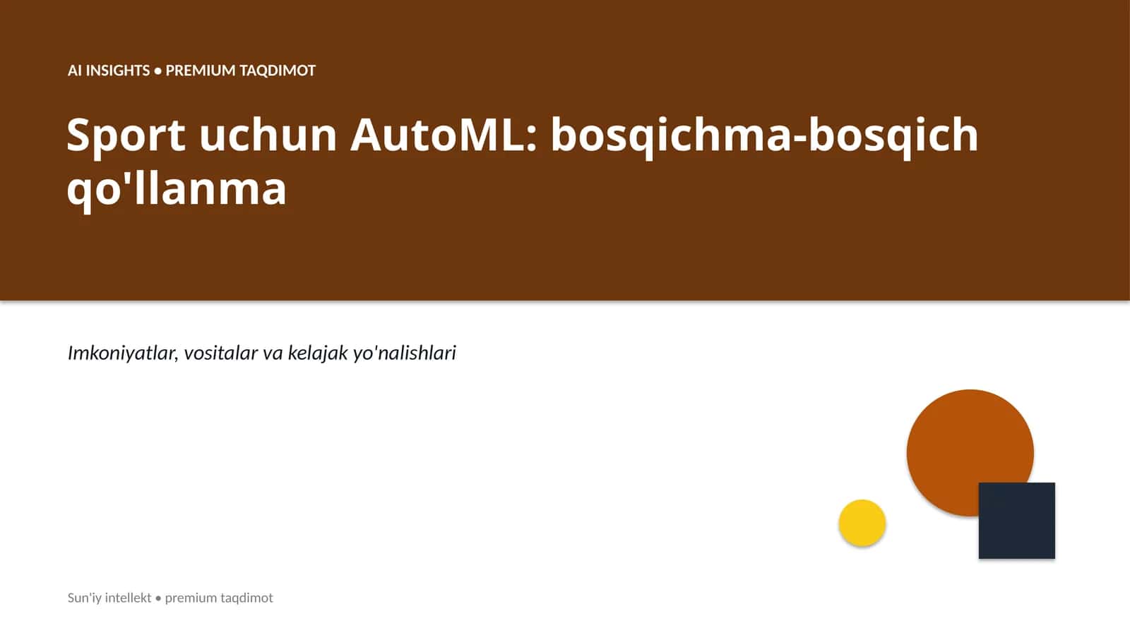 Sport uchun AutoML: bosqichma-bosqich qo'llanma