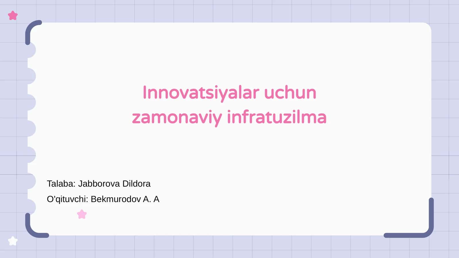 Innovatsiyalar uchun zamonaviy infratuzilma