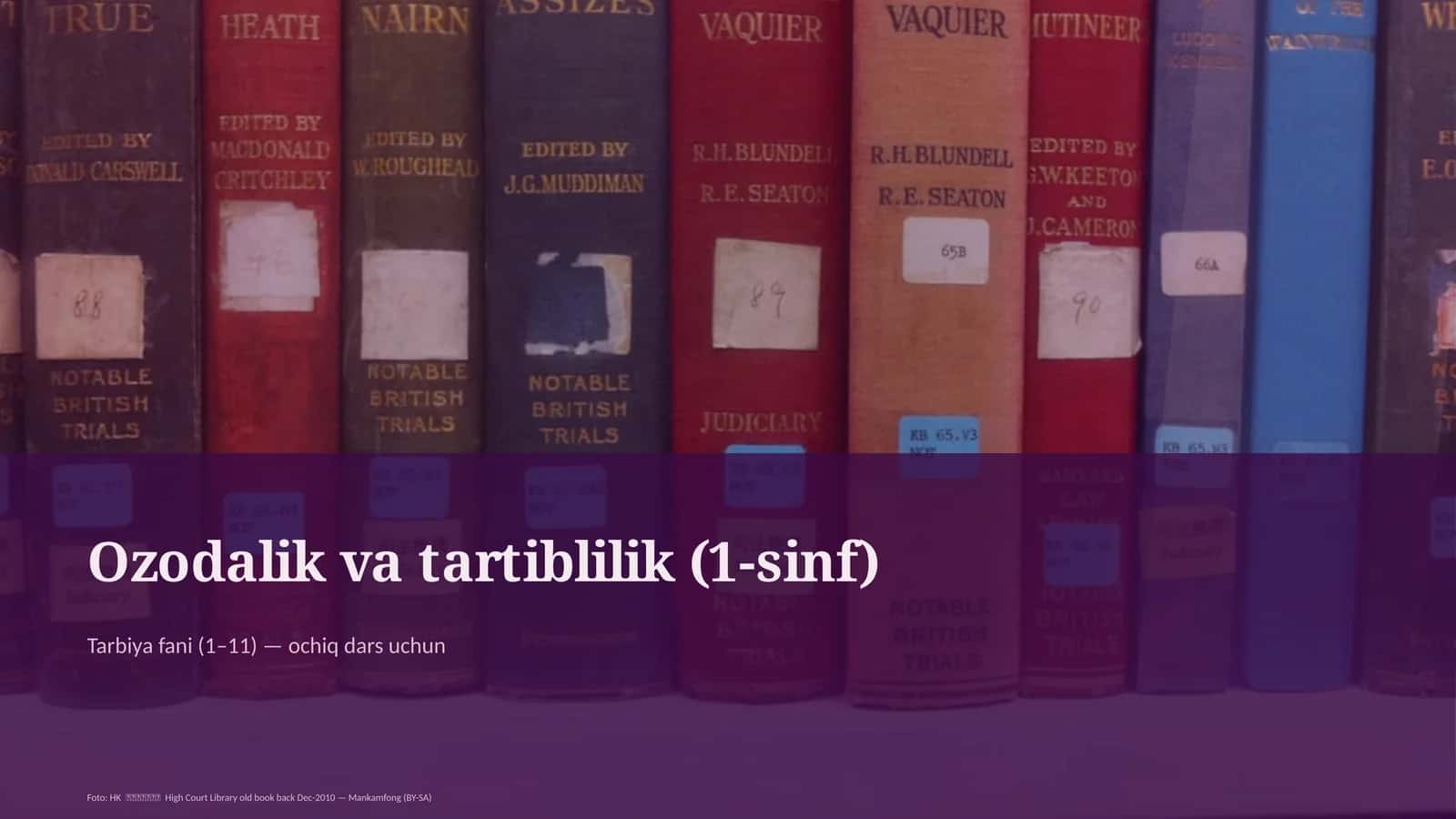 Ozodalik va tartiblilik (1-sinf)