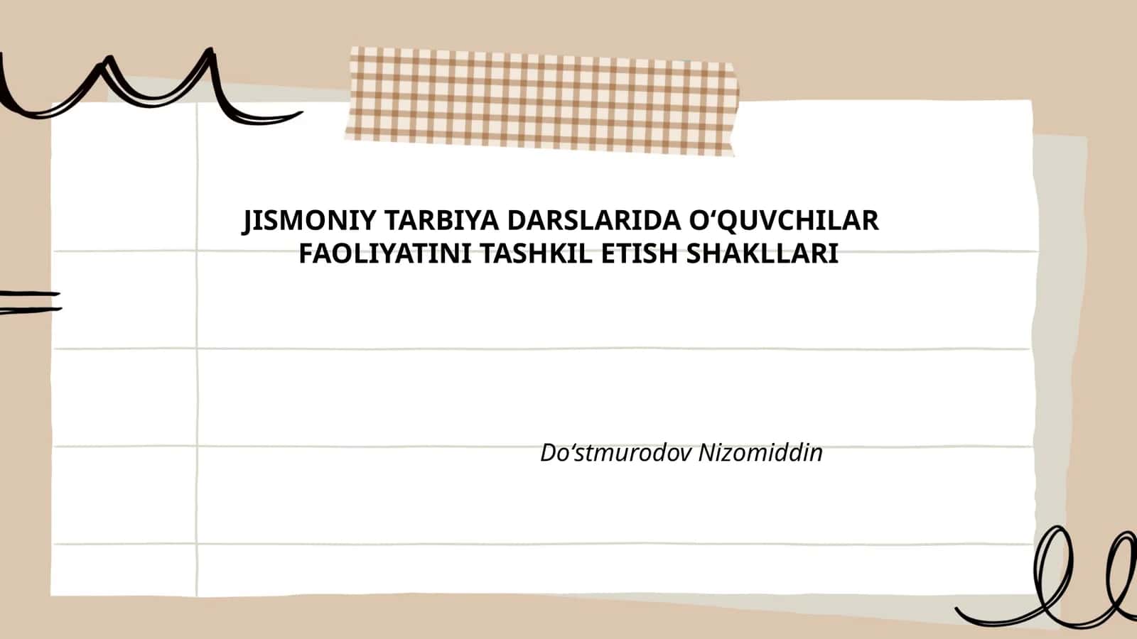 JISMONIY TARBIYA DARSLARIDA O‘QUVCHILAR FAOLIYATINI TASHKIL ETISH SHAKLLARI