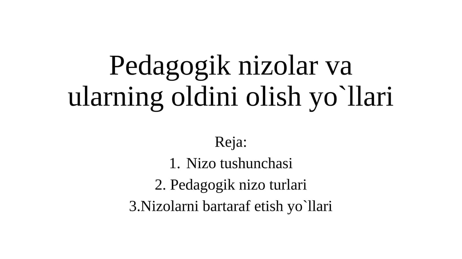 Pedagogik nizolar va ularning oldini olish yo'llari