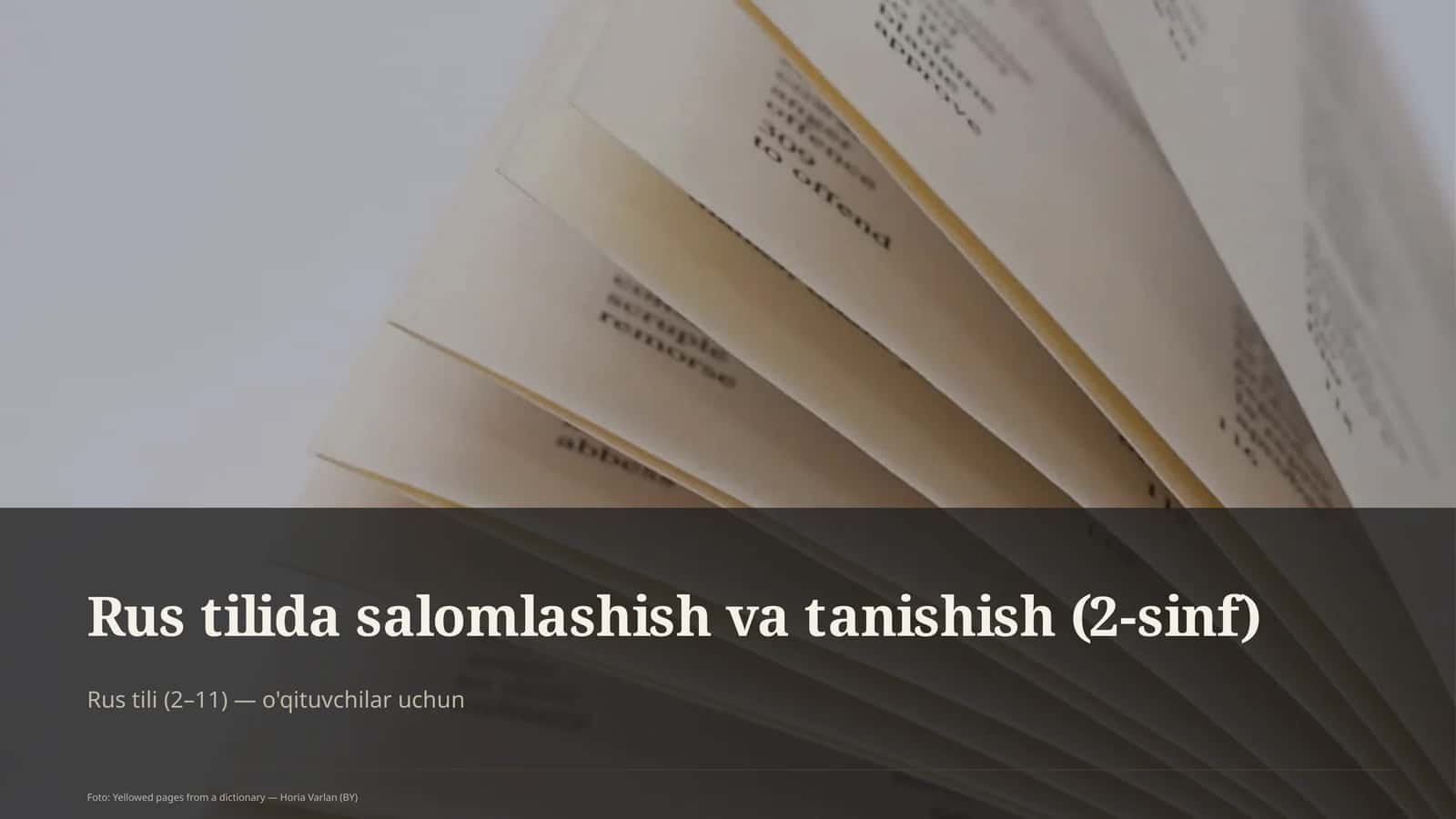 Rus tilida salomlashish va tanishish (2-sinf)