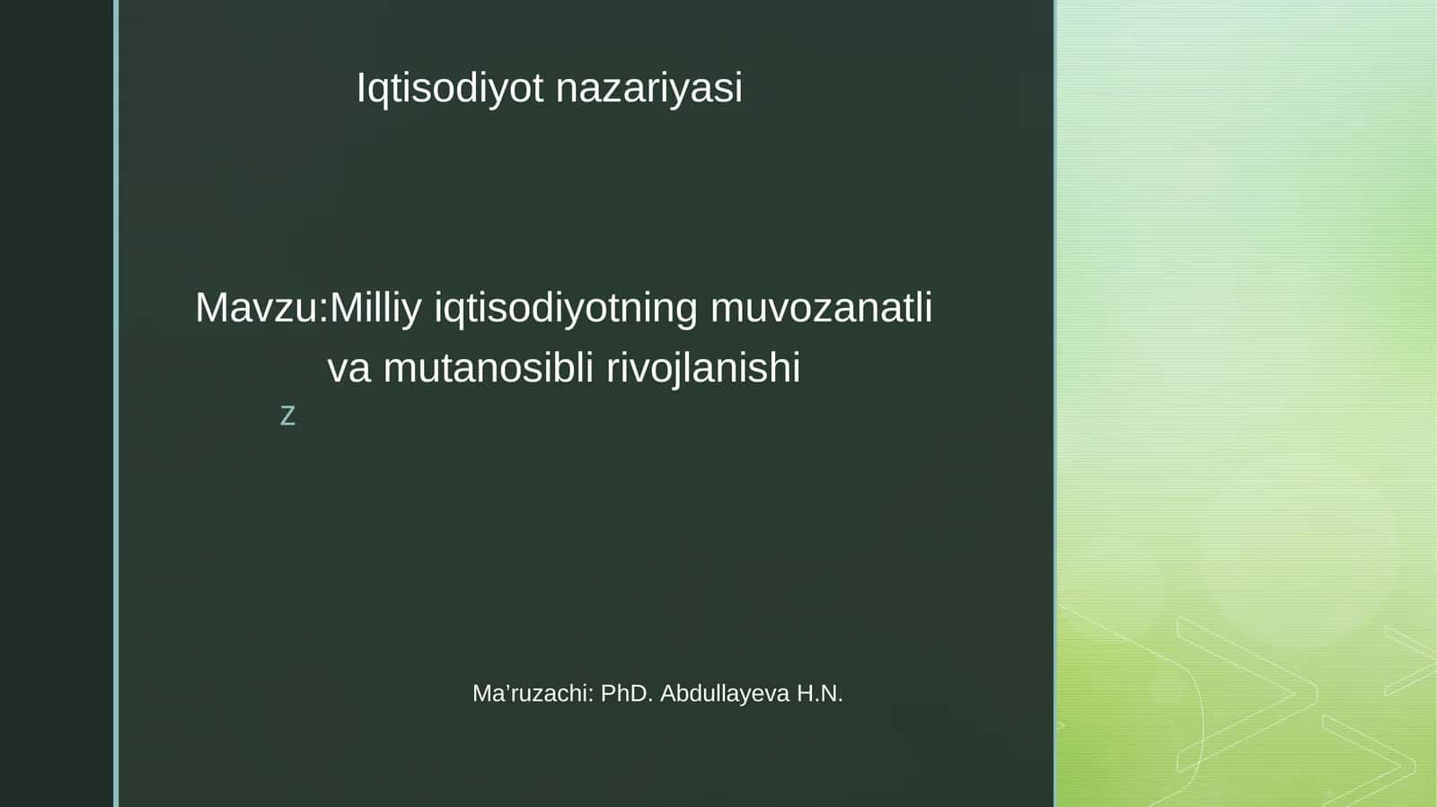 Milliy iqtisodiyotning muvozanatli va mutanosibli rivojlanishi