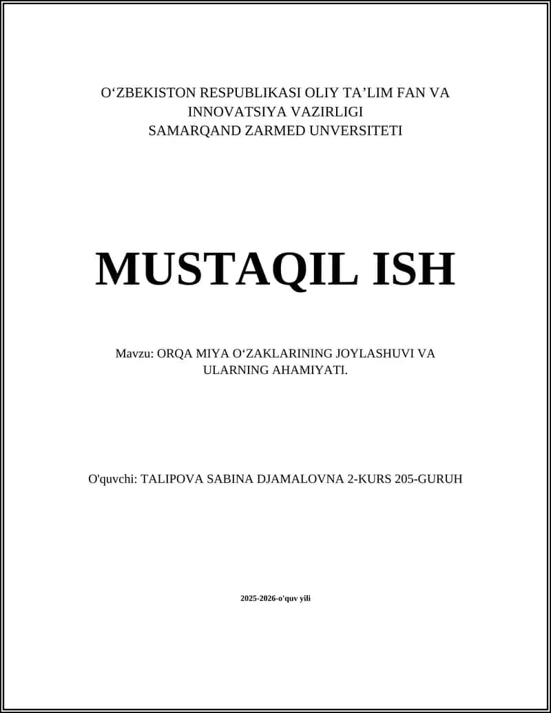 ORQA MIYA O‘ZAKLARINING JOYLASHUVI VA ULARNING AHAMIYATI.