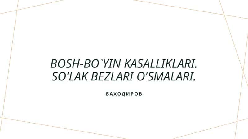 Bosh va bo`yin kasalliklari