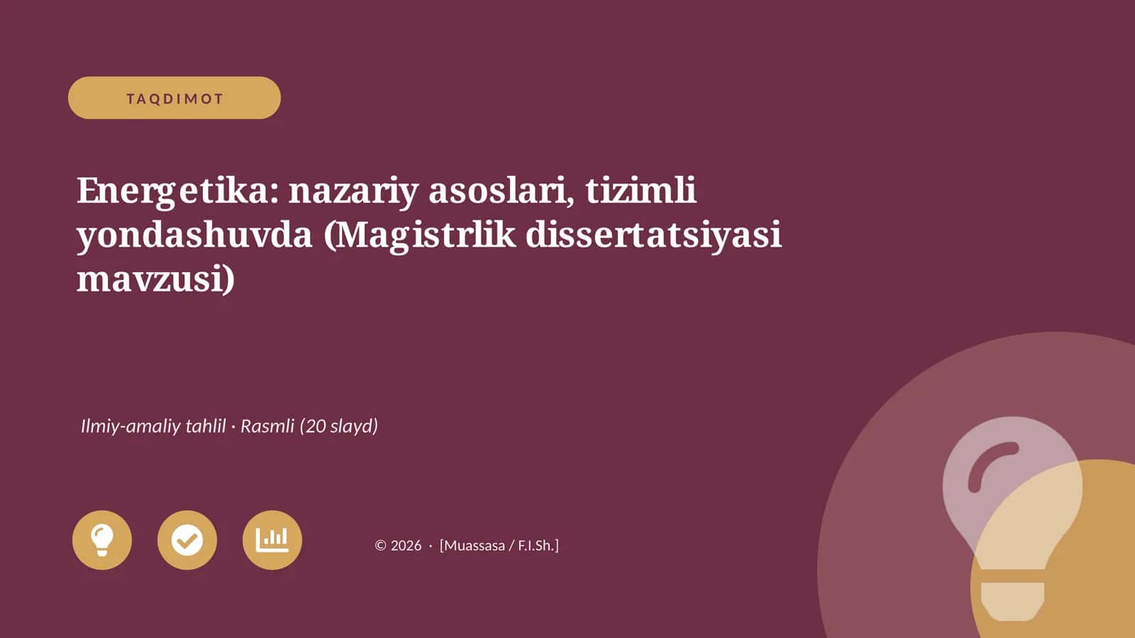 Energetika: nazariy asoslari, tizimli yondashuvda (Magistrlik dissertatsiyasi mavzusi)