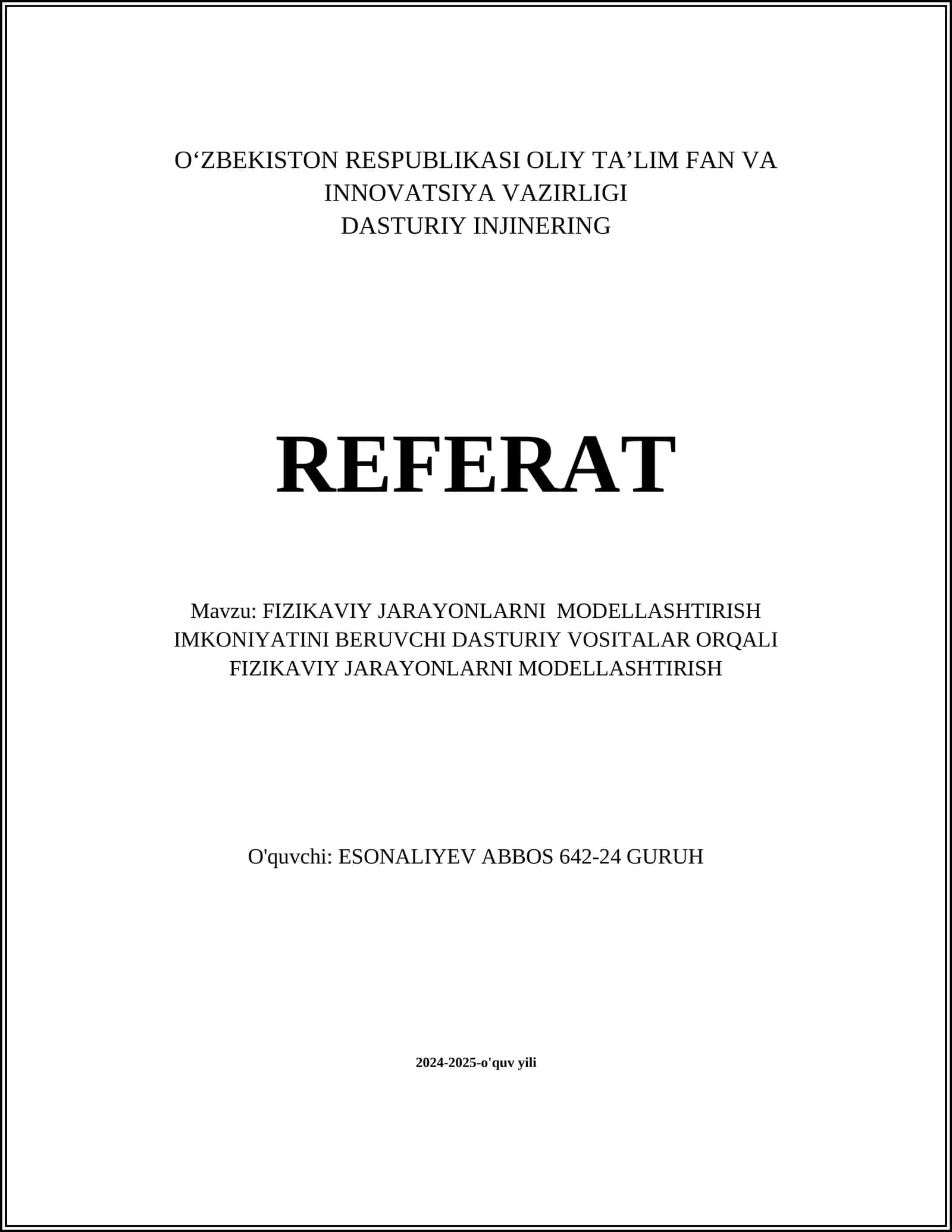FIZIKAVIY JARAYONLARNI MODELLASHTIRISH IMKONIYATINI BERUVCHI DASTURIY VOSITALAR ORQALI FIZIKAVIY JARAYONLARNI MODELLASHTIRISH
