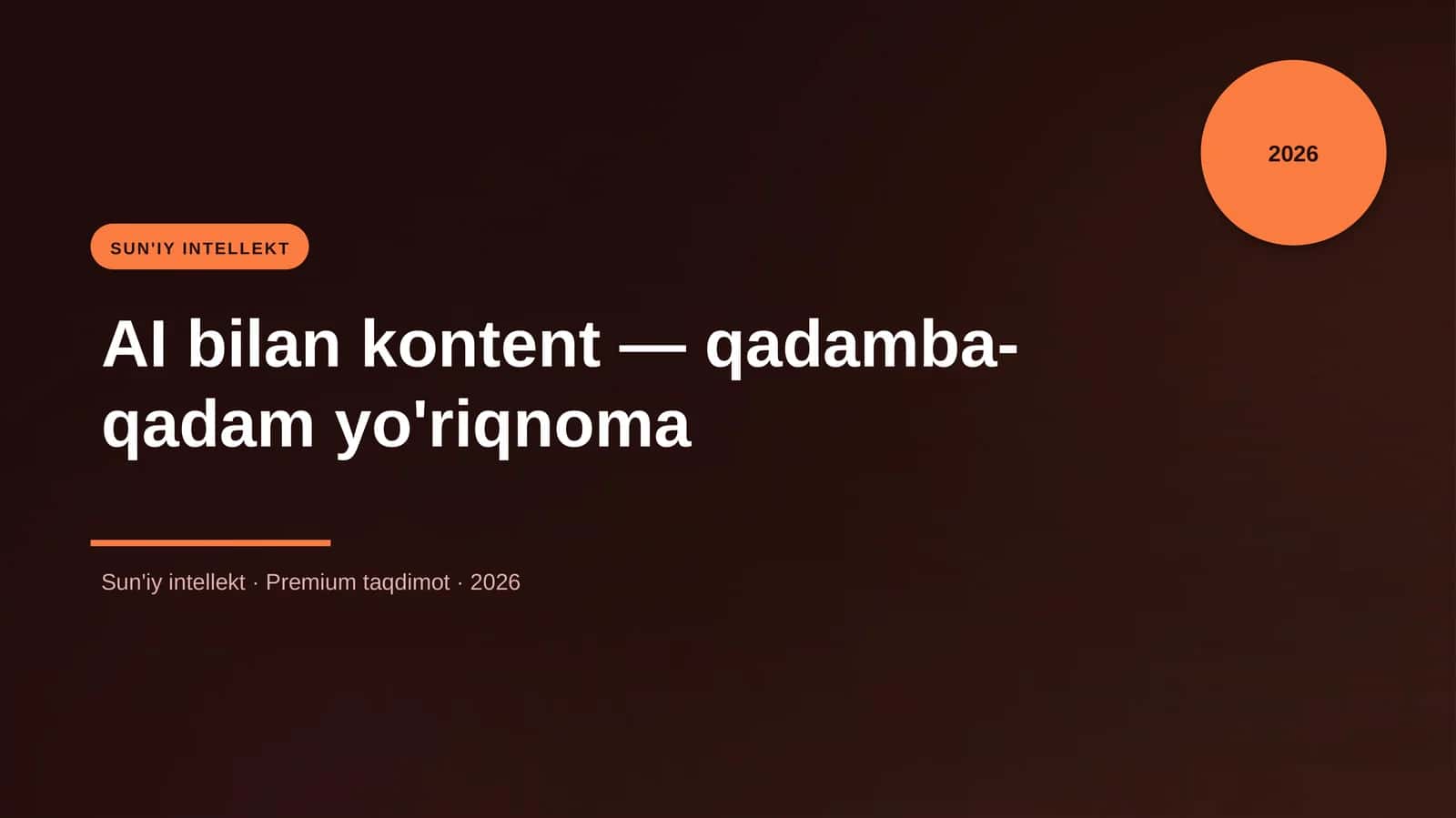 AI bilan kontent — qadamba-qadam yo'riqnoma