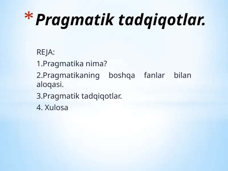 Pragmatik tadqiqotlar.