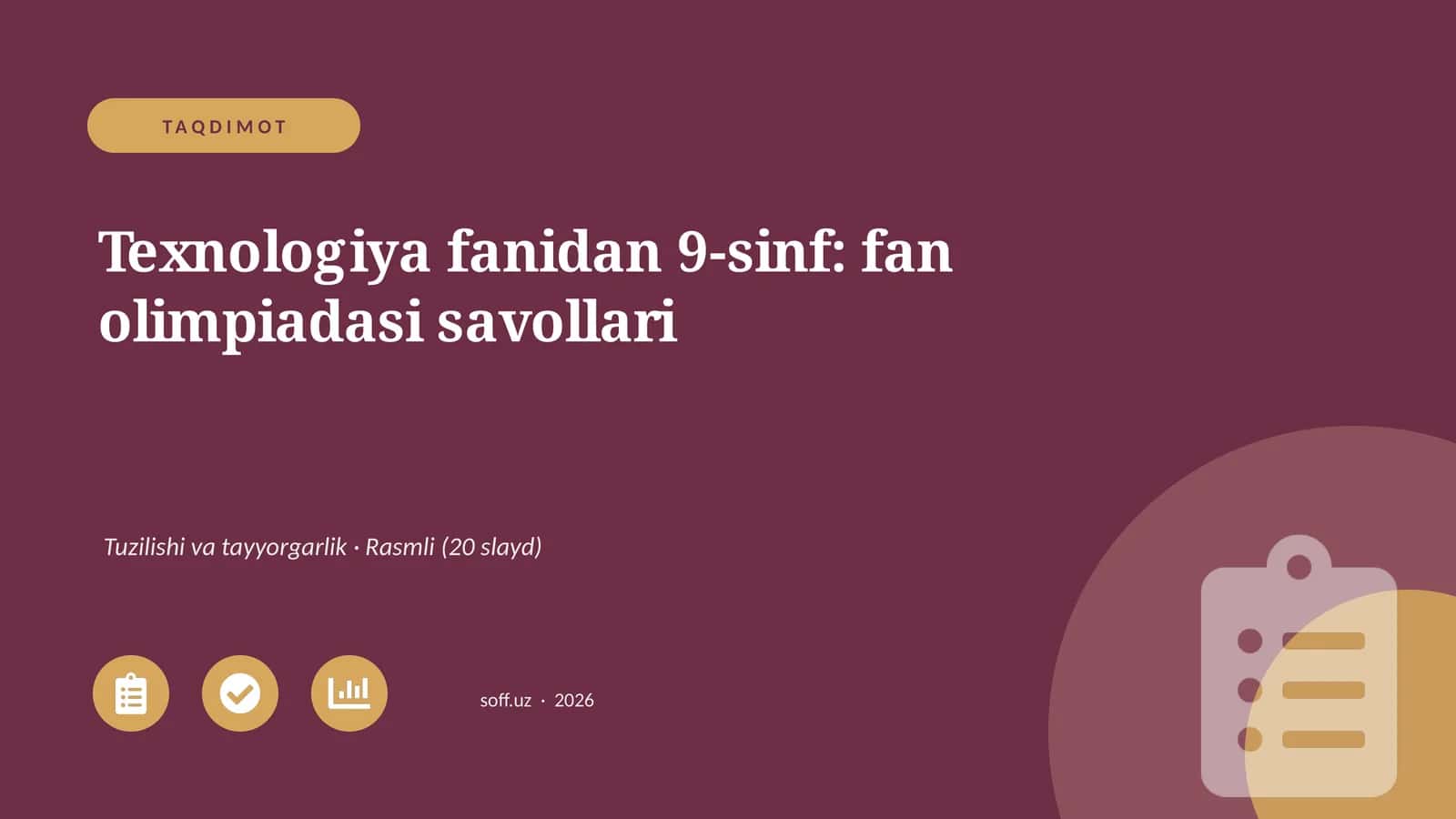 Texnologiya fanidan 9-sinf: fan olimpiadasi savollari