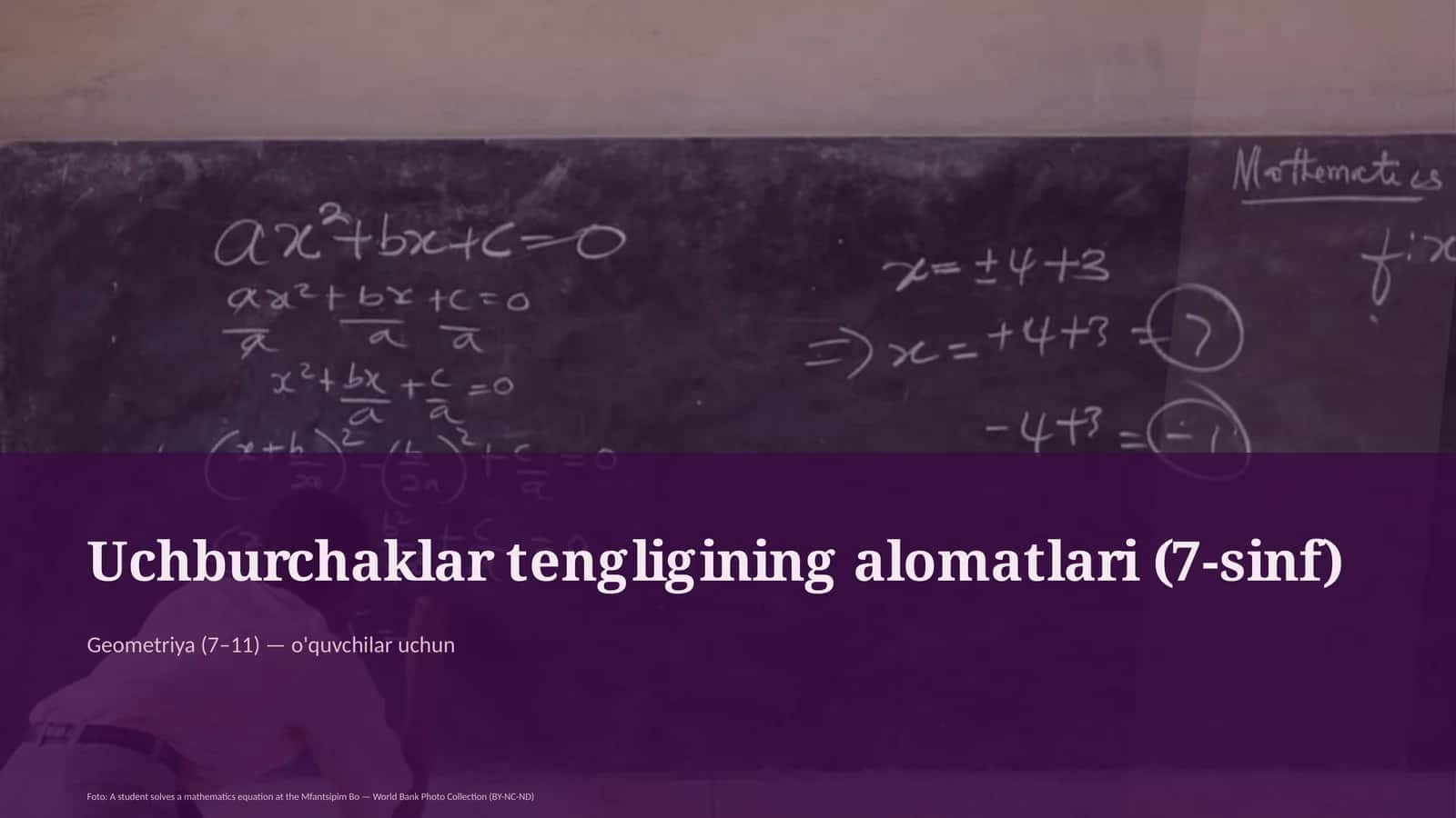 Uchburchaklar tengligining alomatlari (7-sinf)