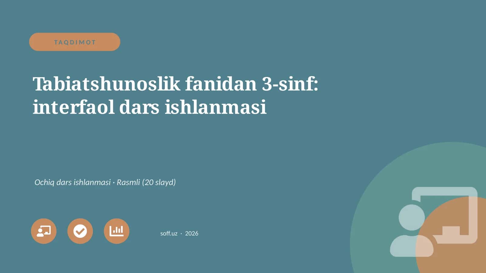 Tabiatshunoslik fanidan 3-sinf: interfaol dars ishlanmasi