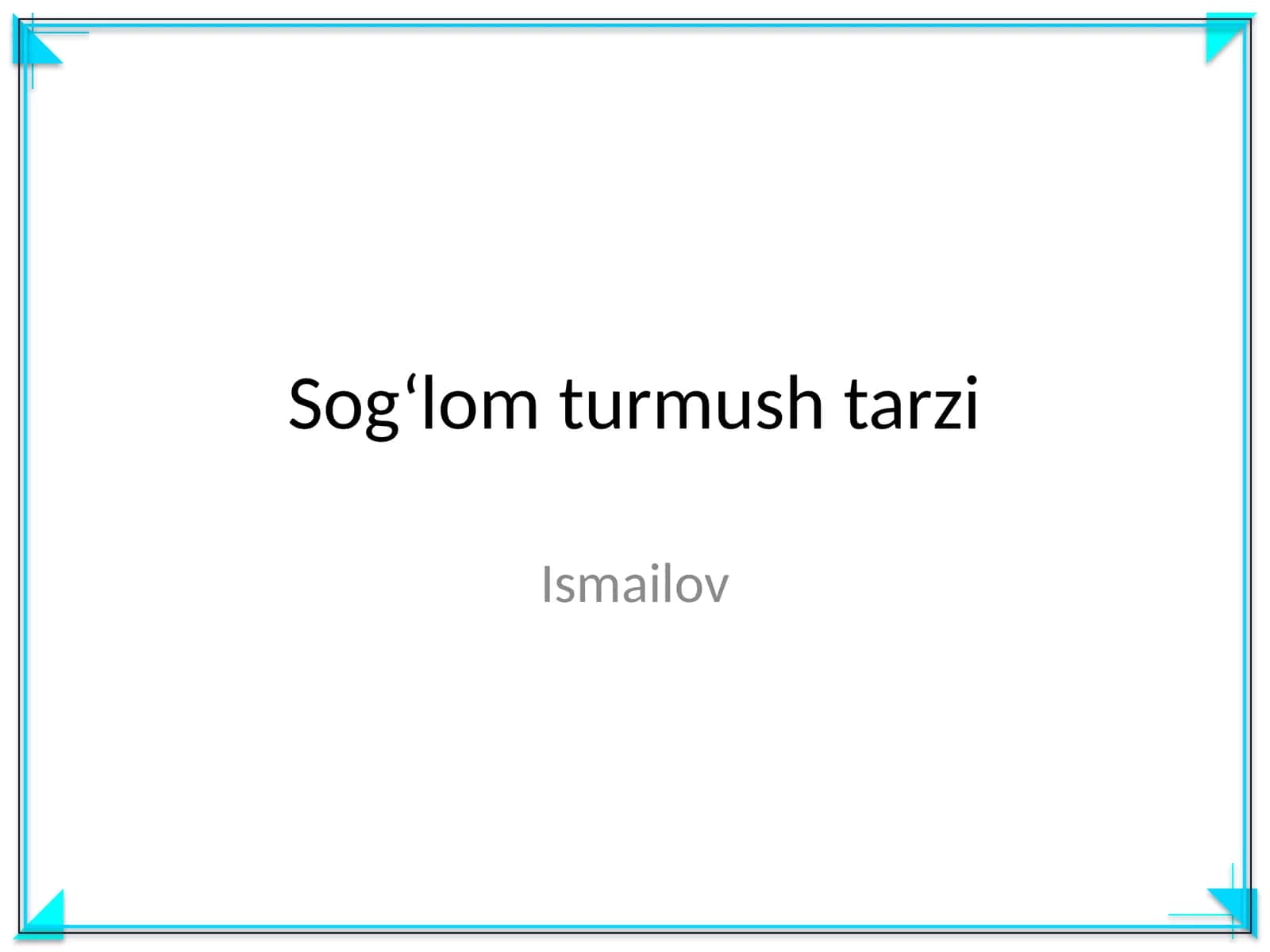 Sog‘lom turmush tarzi